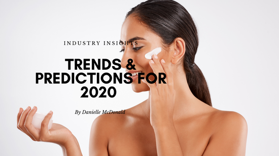 Professional Skincare trends & predictions for 2020