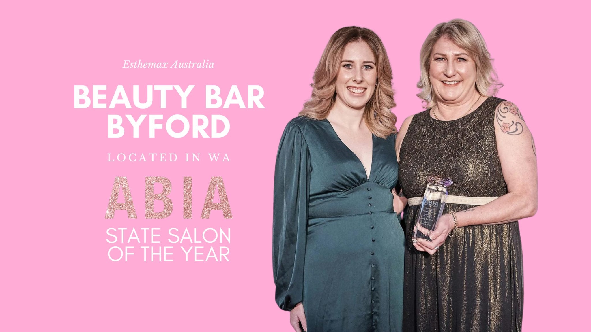 ABIA State Beauty Salon of the Year - Beauty Bar Byford - Esthemax Australia