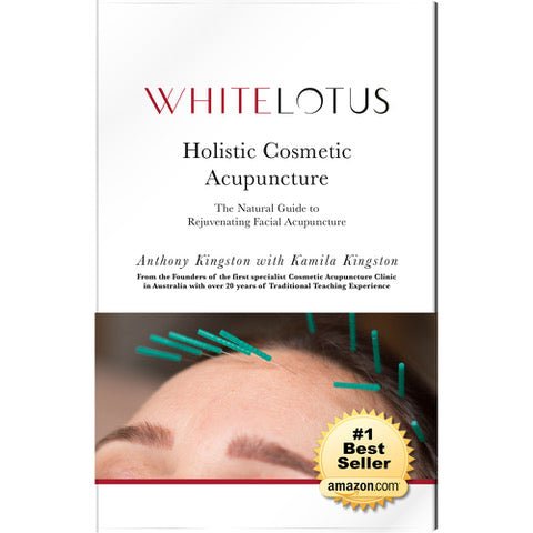 White Lotus Holistic Cosmetic Acupuncture Book: The Natural Guide to Rejuvenating Facial Acupuncture RRP $40 - Spa Circle Australia Wholesale Skincare for Beauty Salons, Day Spas and Skin Clinics